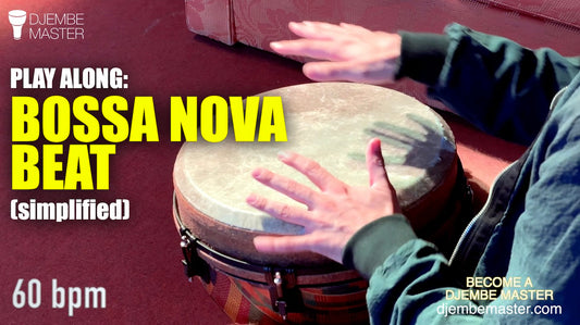 Play Along with Djembe: BOSSA NOVA BEAT!
