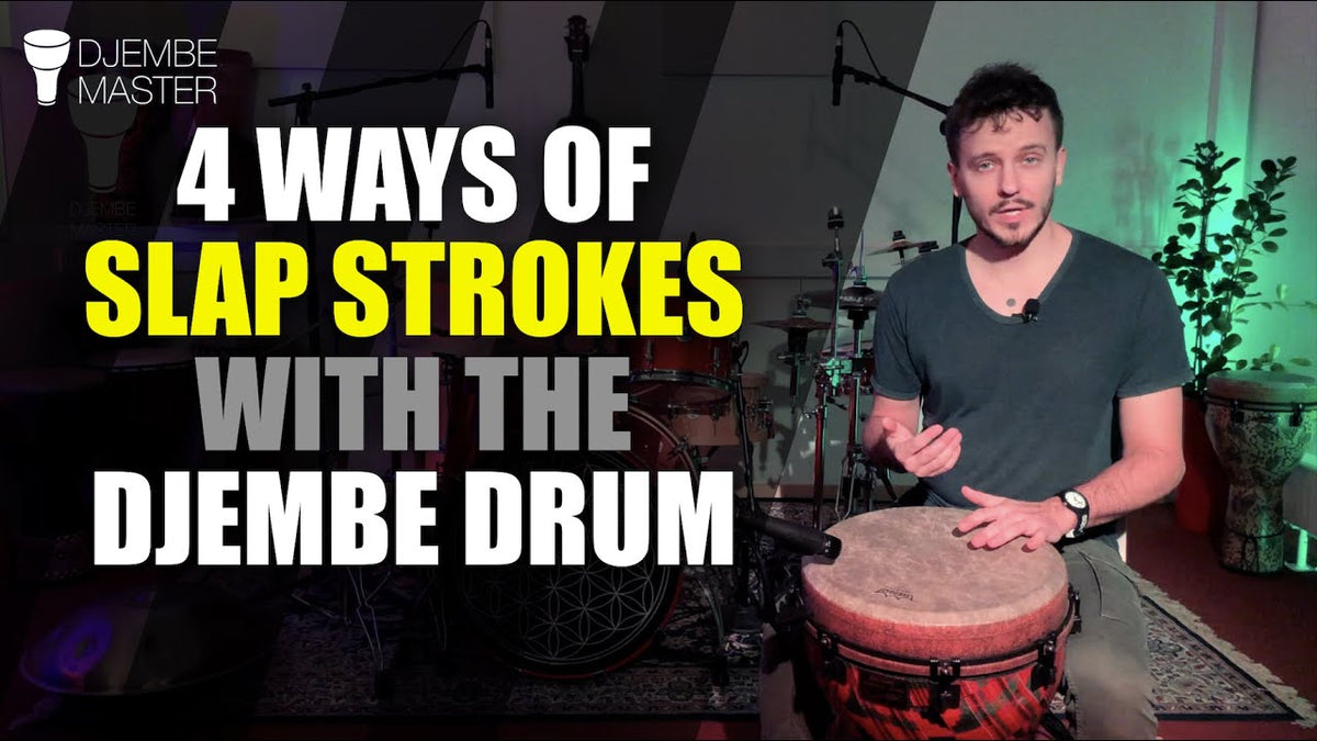 4 Ways of Slap Strokes with Djembe – Djembe Master