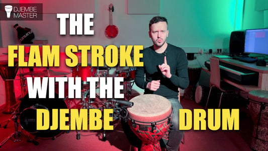 Flam Stroke with the Djembe Drum