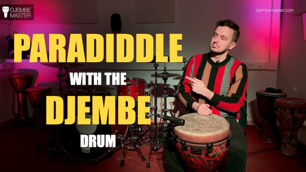 Paradiddle with the Djembe Drum
