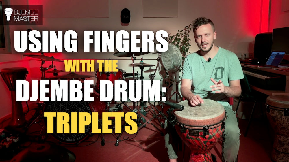 Using Fingers with the Djembe Drum: Triplets