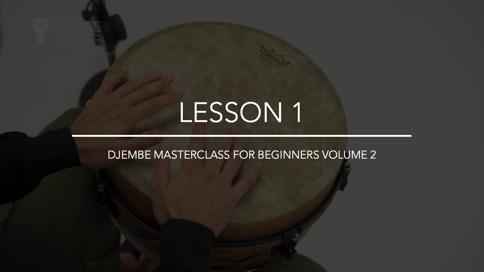 Free Lessons Djembe Masterclass for Beginners Volume 2 Djembe Master